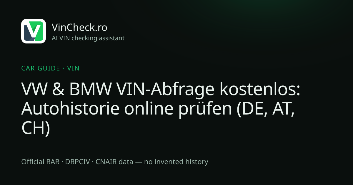 VW & BMW VIN-Abfrage kostenlos: Autohistorie online prüfen (DE, AT, CH)